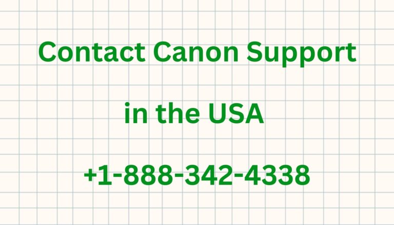How do I Contact Canon support in USA |+1–888–342–4338?