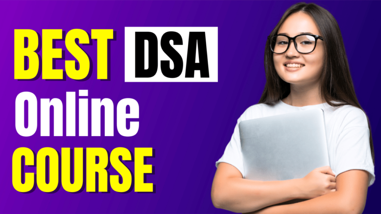 The Quest for the Best DSA Course: Unveiling the Ultimate Learning Path