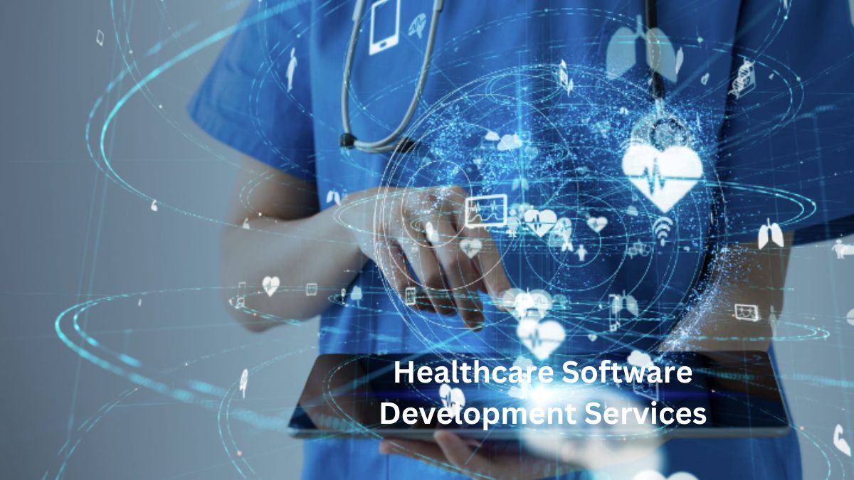 A Complete Guide to Healthcare Software Development in 2024