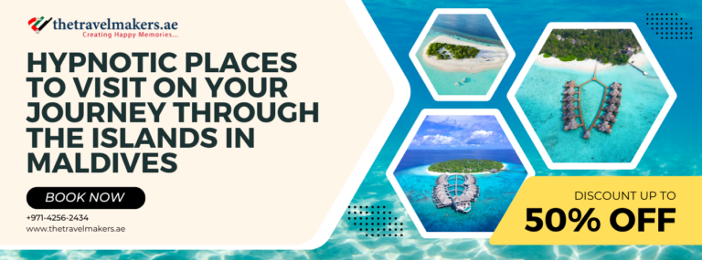 Hypnotic Places to Visit on Your Journey through the Islands in Maldives