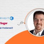 Eric Sugar, President at ProServeIT – AI-Tech Interview