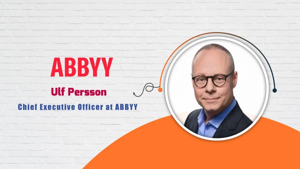 ABBYY, Chief Executive Officer, Ulf Persson – AITech Interview