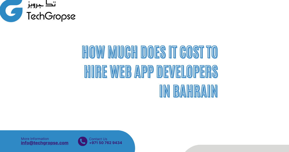 How much does it cost to hire Web app developers in Bahrain